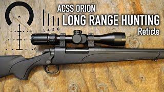 The Long Range Hunting ACSS Orion Reticle from Primary Arms