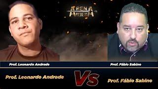 Prof. Fábio Sabino Vs Prof. Leonardo Andrade