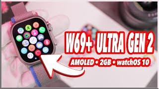 W69+ Ultra Gen 2 FULL REVIEW || 49mm, AMOLED, 2GB & More!