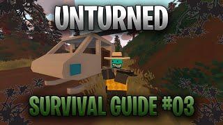 Unturned Survival Guide - FOUND A HELICOPTER! - E04 - (Covering: Jerry Can, Helicopter, Crates)