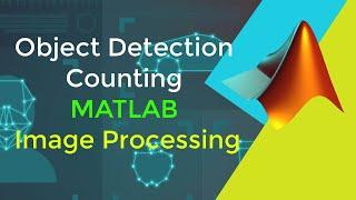 How to Count Object with Image Processing MATLAB GUI