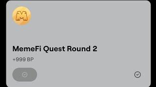 MemeFi Quest Round 2 | Memefi Quest Round 2 Blum | Make A Ton Transaction Memefi Quest Round 2 Blum