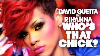 David Guetta feat. Rihanna - Who's That Chick? Official Video – (Day Video)