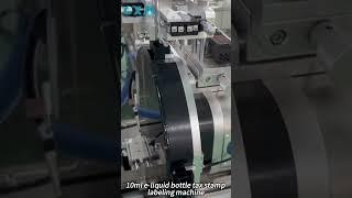 10ml bottle tax stamp labeling machine