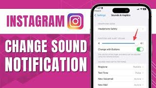How To Change Instagram Notification Sound 2024