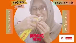 GA NYANGKA RASANYA SEGOKIL INI ‼️ REVIEW TIME ‼️KEBAB KABOB