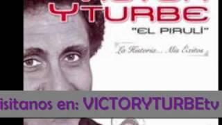 *FELICIDAD*- Víctor Yturbe "El Pirulí"