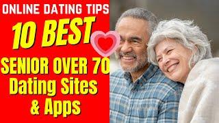 ️10 BEST SENIOR OVER 70 Dating Sites & Apps  Senior Over 70s Dating 2024