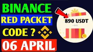 Binance Red Packet Code 6 April | 2025 Red Packet Code | Binance Gift Today | Today Red Packet