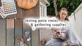 starting our patio makeover *testing stains & gathering supplies*