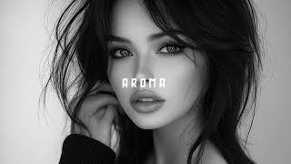 Top Mix Aroma Summer Mix 2025 Deep Feelings Deep House Mix [AROMA Music 2025][Aziza Qobilova Remix]