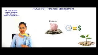 Understanding Compounding & Discounting II ACCA FM Classes II ACCA F9 Classes In India