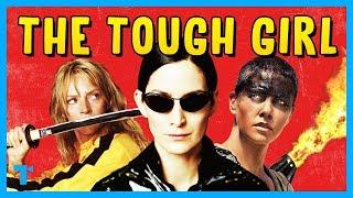 The Tough Girl Trope, Explained