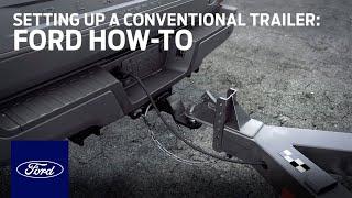 Pro Trailer Backup Assist™: Setting Up A Conventional Trailer | Ford How-To | Ford