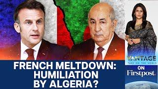 France-Algeria "Influencer Row" Escalates: Paris to Scrap Travel Deal? |  Vantage with Palki Sharma