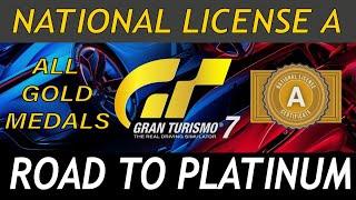 Gran Turismo 7™ Road to Platinum - License A All Gold