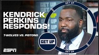 Kendrick Perkins RESPONDS to Timberwolves vs. Pistons EJECTIONS!  | Get Up