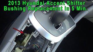 Easy 5 min Shifter Bushing Replacement on a 2013 Hyundai Accent.