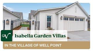 Introducing Isabella Garden Villas in The Village of Well Point