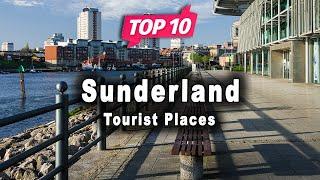 Top 10 Places to Visit in Sunderland, Tyne and Wear | England - English