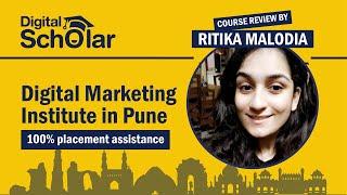 Best Digital Marketing Course in Pune | Course review by Ritika | Digital Scholar
