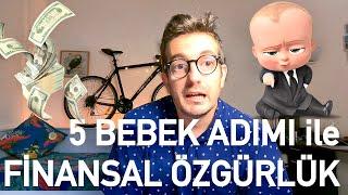 5 Bebek Adımı ile Finansal Özgürlük #finansalözgürlük #yatırım #birikim