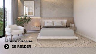 D5 RENDER 2.5 REALISTIC RENDERING BEDROOM TUTORIAL