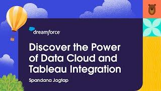 Discover the Power of Data Cloud and Tableau Integration