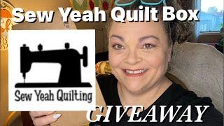 Sew Yeah Quilt Box - August 2024 + GIVEAWAY!!!