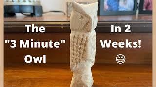 How to Carve an Owl Out of Wood - Whittling Tutorial