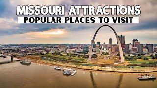 Missouri Tourist Attractions : 10 Best Places to Visit in Missouri