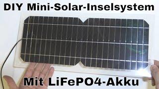 BitBastelei #596 - DIY Mini-Solar-Inselsystem mit LFP und zweifelhaftem China-Springbrunnen-Modul