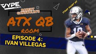 ATX QB Room- Episode 4: Ivan Villegas