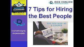 7 Tips for Hiring the Best People-Leadership Training