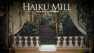 Haiku Mill - Maui's Premier Wedding Venue