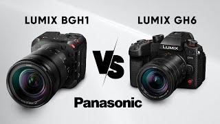 Panasonic Lumix BGH1 vs Panasonic Lumix GH6 - Which One Is Better for Cinema?