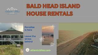 Bald Head Island House Rentals: Perfect Stays for Families and Groups