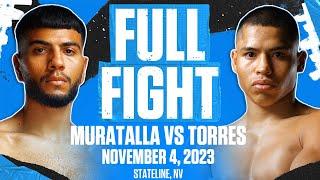 Raymond Muratalla vs Diego Torres | FULL FIGHT | NOV 4, 2023