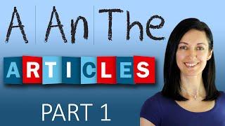 Articles: a, an, the | English Grammar Lesson | B1-Intermediate