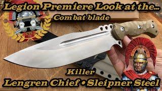 Legion Premiere Look at the Lengren Chief combat knife in Sleipner steel #combatknife #survivalknife