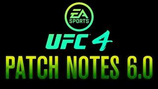 NEW UFC 4 PATCH 6.0 RUNDOWN! (This Game is Getting Better)