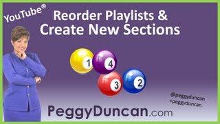 PLAYLISTS How to Reorder YouTube Playlists and Create New Sections (with video)