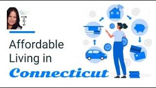 Where Can You Find Affordable Living in Connecticut?