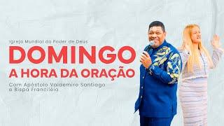 DOMINGO, A ORAÇÃO DA HORA NONA 06/10/24 #ApóstoloValdemiro