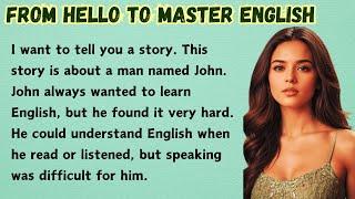 From Hello To Master English | English Stories For Listening | Graded Reader | Basic English