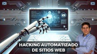 Hacking Automatizado de Sitios Web