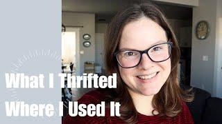 What I Thrifted and How I Used My Finds In My Home: Thrift Haul