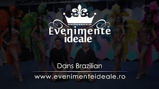 Dans Brazilian - Evenimente Ideale