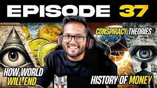 CONSPIRACY THEORIES  HOW WORLD WILL END & MORE | Gossip Time Podcast | Ep 37 FT. BARBARIK & ANKIT