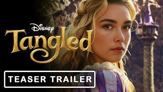 Tangled : Live Action (2025) | Official Disney Trailer Florence Pugh Live Action Movie